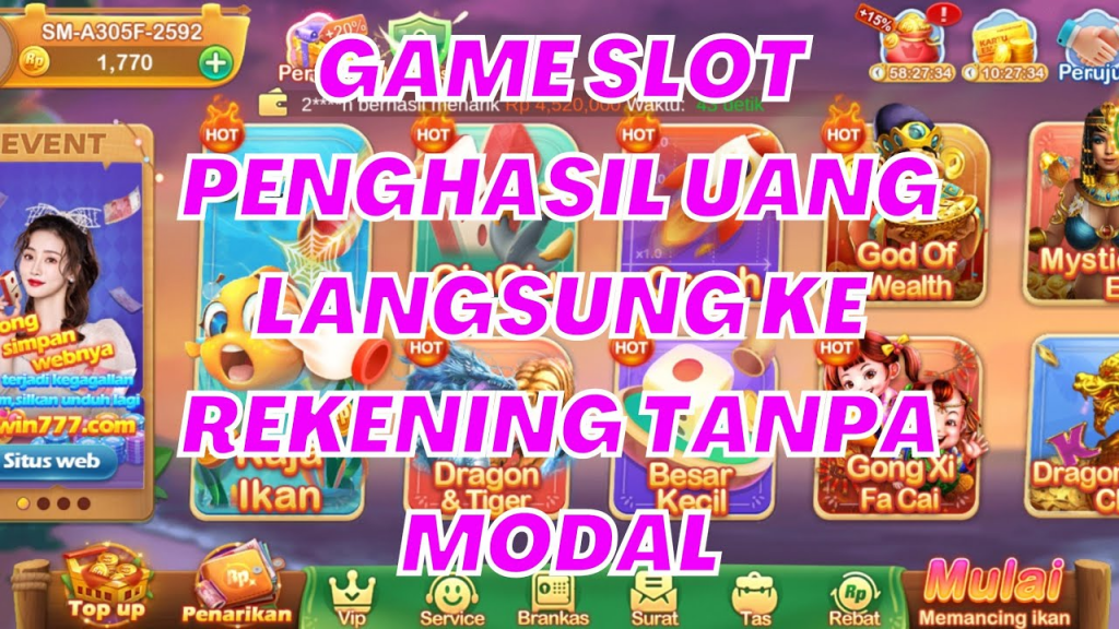 game slot penghasil uang langsung ke rekening tanpa modal